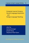 Computer Learner Corpora, Second Language Acquisition and Foreign Language Teaching