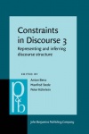 Constraints in Discourse 3 - Representing and inferring discourse structure