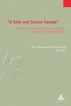 «A Safe and Secure Canada» - Politique et enjeux sécuritaires au Canada depuis le 11 septembre 2001