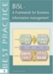 BiSL: A Framework for Business Administration and Information Management