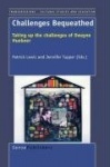Challenges Bequeathed - Taking up the challenges of Dwayne Huebner