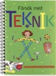 Försök med teknik Lärarbok