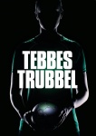 Tebbes trubbel