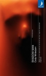Shadow man