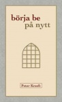 Börja be på nytt