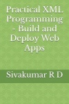 Practical XML Programming - Build and Deploy Web Apps