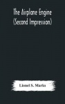The Airplane Engine (Second Impression)