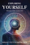 Exploring Yourself  Through Vedic Astrology