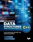 Comprehensive Data Structures and Algorithms in C++ - Learn fundamentals with 500+ code samples and problems
