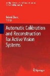 Automatic Calibration and Reconstruction for Active Vision Systems