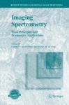 Imaging Spectrometry - Basic Principles and Prospective Applications