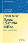 Commutative Algebra: Constructive Methods : Finite Projective Modules