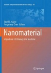 Nanomaterial - Impacts on Cell Biology and Medicine