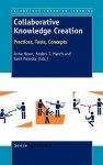 Collaborative Knowledge Creation - Practices, Tools, Concepts