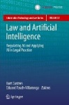Law and Artificial Intelligence : Regulating AI and Applying AI in Legal Practice
