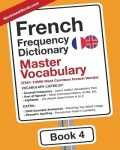 French Frequency Dictionary - Master Vocabulary - 7501-10000 Most Common French Words