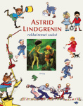 Astrid Lindgrenin rakkaimmat sadut 