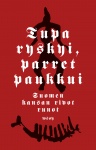 Tupa ryskyi, parret paukkui : Suomen kansan rivot runot