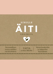 Sinulle, äiti : Kirja meistä