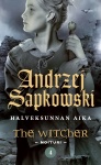 Halveksunnan aika : The Witcher - Noituri 4