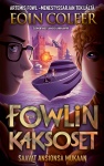 Fowlin kaksoset saavat ansionsa mukaan : Fowlin kaksoset 3