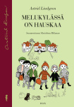Melukylässä on hauskaa (uusi suomennos)