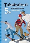 Tuhattaituri 5a : vihkokirja : opettajan opas