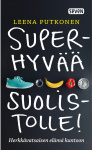 Superhyvää suolistolle : herkkävatsaisen elämä kuntoon