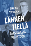 Lännen tiellä Paasikivestä Niinistöön