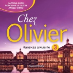Chez Olivier 3 CD : Ranskaa aikuisille