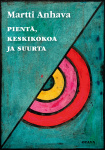 Pientä, keskikokoa ja suurta