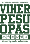 Viherpesuopas : miten merkitys muuttuu markkinoinniksi