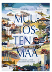 Muutosten maa : Suomen lasten ympäristöhistoria
