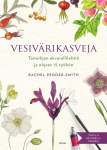 Vesivärikasveja (täytettävä kirja) : taiteilijan akvarellilehtiö ja ohjeet 15 työhön