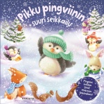 Pikku pingviinin suuri seikkailu : tarinakirja