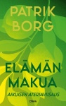 Elämänmakua : Aikuisen ateriaviisaus