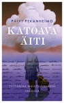 Katoava äiti : Tyttärenä muistisairauden varjossa