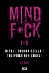 Mindf*ck 1–3 : Riski, Sivuraiteella ja Tulipunainen enkeli