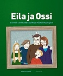 Eila ja Ossi (sis. cd) : suomen kielen alkeisoppikirja maahanmuuttajille