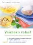 Vaivaako vatsa