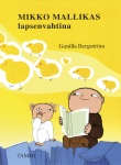 Mikko Mallikas lapsenvahtina