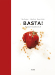 Basta! : italialaisen ruokakulttuurin abc
