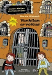 Vankilan arvoitus. Lasse-Maijan etsivätoimisto