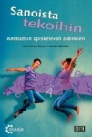 Sanoista tekoihin : Ammattiin opiskelevien äidinkieli
