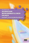 Asiakkaan moniammatillinen ohjaus