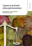 Lapset ja perheet oikeusprosesseissa