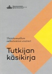 Tutkijan käsikirja : yhteiskunnallisen vaikuttamisen avaimet