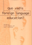Quo vadis foreign language education? Tay Opettajankoulutuslaitoksen julkaisuja A27/2002