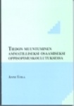 Tiedon muuntuminen ammatilliseksi osaamiseksi oppisopimuskoulutuksessa TaY.Kasvatustieteiden laitos. Julkaisusarja A 61 2002