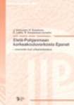 Etelä-Pohjanmaan korkeakouluverkosto Epanet  – enemmän kuin yliopistokeskus